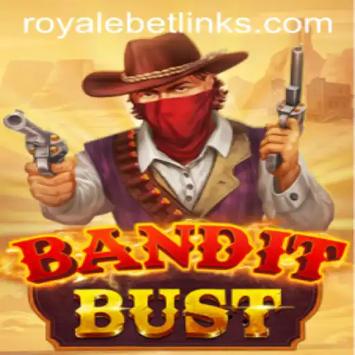 BanditBust: A Thrilling Dive into the World of Royale Bets