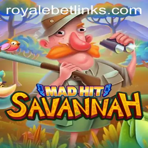Immersive Adventure Awaits in MadHitSavannah: The Thrills of Royale Bet