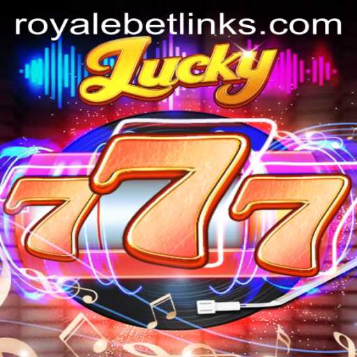 The Thrilling World of Lucky777: A Dive into Royale Bet Tactics
